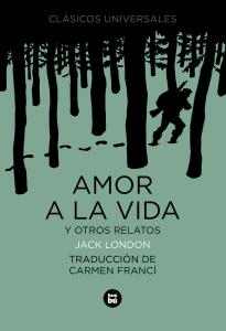 Amor a la vida y otros relatos