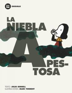 La niebla apestosa