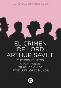 El crimen de Lord Arthur Savile y otros relatos