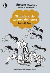 Hermanas Coscorrón. Agencia de investigación. El misterio de la casa del terror