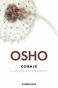 CORAJE.(Osho)