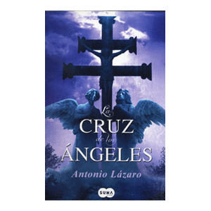 LA CRUZ DE LOS ÁNGELES