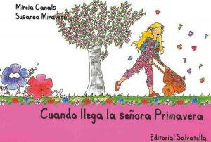 Cuando llega señora Primavera