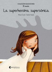 La superheroína supersónica (rústica)