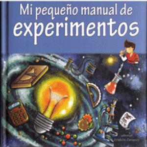 MI PEQUEÑO MANUAL DE EXPERIMENTOS