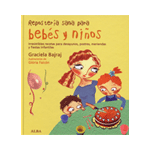 REPOSTERÍA SANA PARA BEBÉS Y NIÑOS