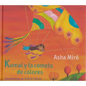 Komal y la cometa de colores