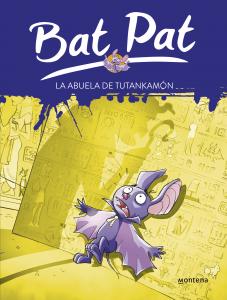 Bat Pat 3 - La abuela de Tutankamón