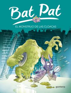 Bat Pat 5 - El monstruo de las cloacas