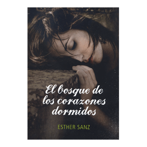 El bosque de los corazones dormidos (El bosque 1)