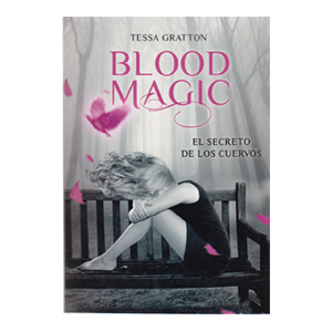 BLOOD MAGIC,EL SECRETO DE LOS CUERVOS