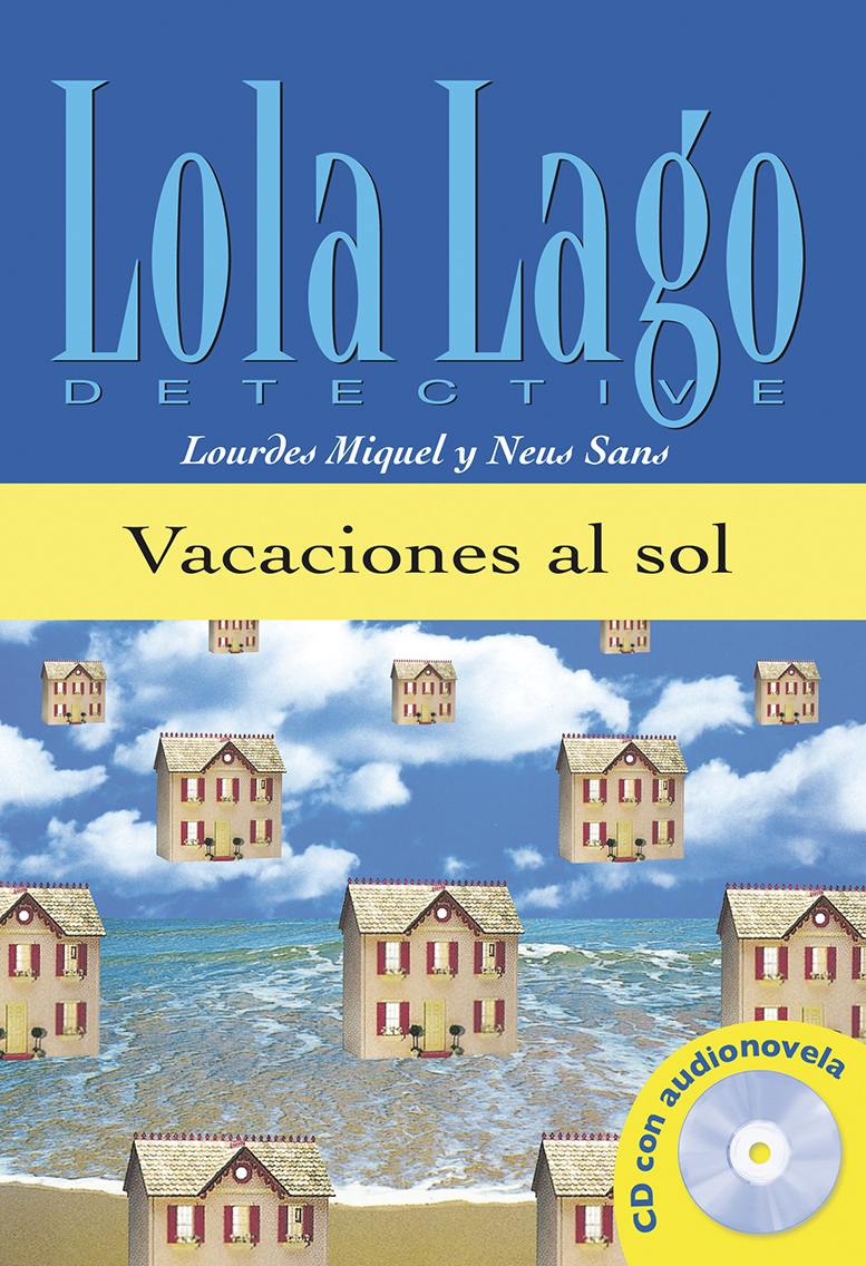 Vacaciones al sol,  Lola Lago