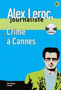 Crime à Cannes,  Alex Leroc PluS CD