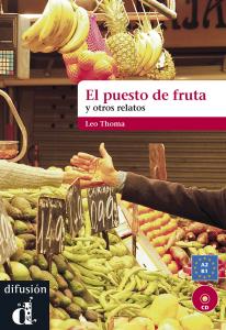 El puesto de fruta y otros relatos PluS CD