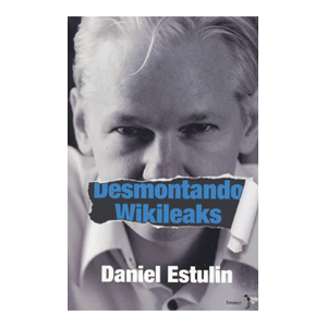 Desmontando Wikileaks