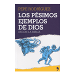 Los pésimos ejemplos de Dios