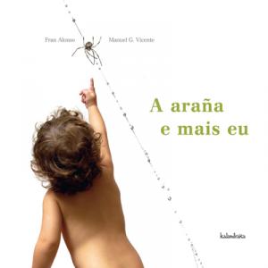 A araña e mais eu