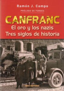 Canfranc el oro y los nazis tres siglos de historia