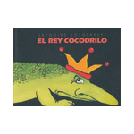 REY COCODRILO, El.