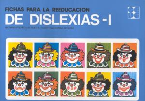 Fichas para la Reeducación de Dislexias I