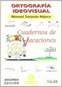 Vacaciones ortografía 5 Yalde