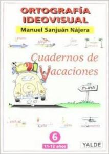 Vacaciones ortografia 6 Yalde