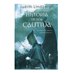 HISTORIA DE UNA CAUTIVA