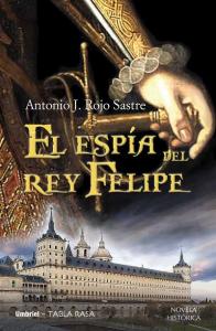 El espía del rey Felipe