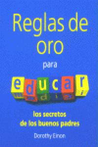 REGLAS DE ORO PARA EDUCAR.MEDICI