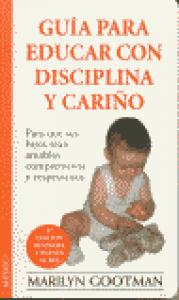 GUIA EDUCAR CON DISCIPLINA Y CAR