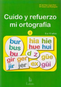 CUIDO Y REFUERZO ORTOGRAFIA 2