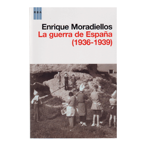 La guerra de España (1936-1939)