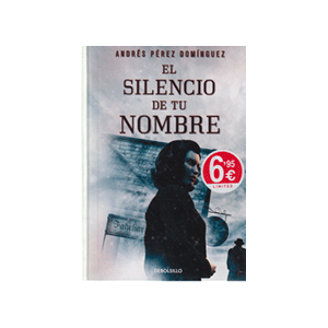 EL SILENCIO DE TU NOMBRE