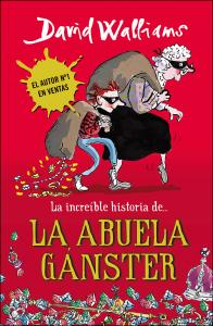 La increíble historia de... - La abuela gánster