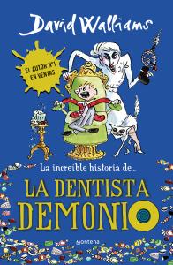 La increíble historia de... - La dentista demonio