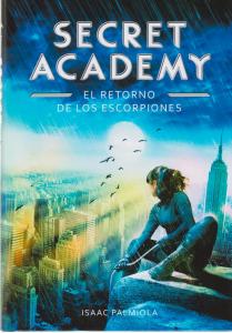 El retorno de los Escorpiones (Secret Academy 3)