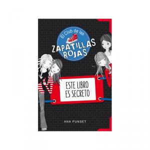 El Club de las Zapatillas Rojas - Este libro es secreto