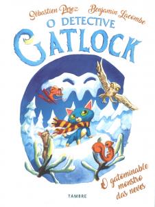 Gatlock 6: O gatominable monstro das neves