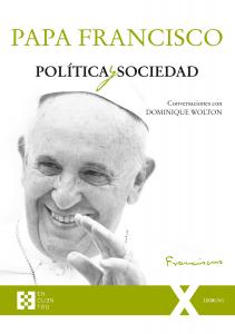 POLITICA Y SOCIEDAD -PAPA FRANCISCO-