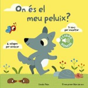 On és el meu peluix?  El meu primer llibre de sons