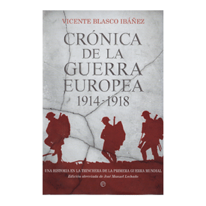 CRÓNICA DE LA GUERRA EUROPEA 1914-1918