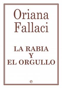 La rabia y el orgullo