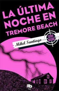 La última noche en Tremore Beach