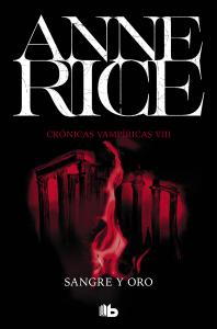 Sangre y oro (Crónicas Vampíricas 8)