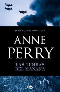 Las tumbas del mañana (Primera Guerra Mundial 1)