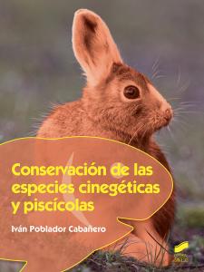 Conservación de las especies cinegéticas y piscícolas