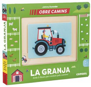 La granja. Obre camins