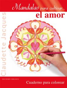 Mandalas para cultivar... el amor