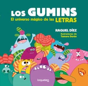 Los Gumins. El universo mágico de las letras (librojuego)