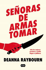 Señoras de armas tomar